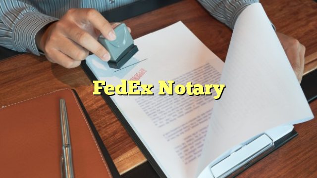 FedEx Notary