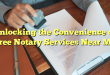 Unlocking the Convenience of Free Notary Services Near Me